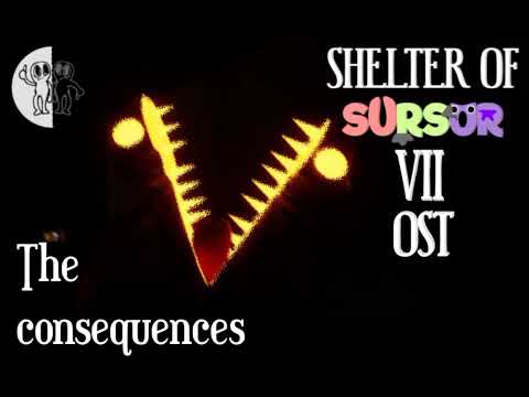 Shelter of Sursur 7 - OST the consequences