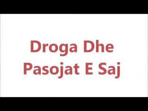 Droga dhe pasojat e saj...