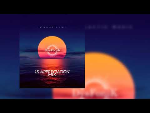 DysFoniK 1K Appreciation Mix