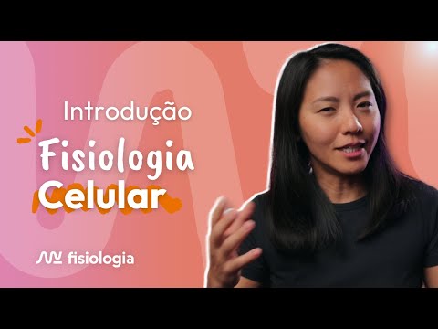 INTRODUÇÃO À FISIOLOGIA CELULAR (BIOLOGIA CELULAR ou CITOLOGIA) | MK Fisiologia