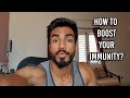 How To Boost Your Immunity!