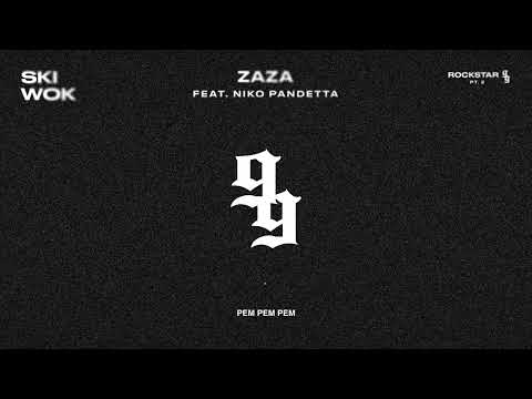 ZAZA - SKI ( Feat Niko Pandetta )
