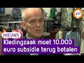 Deze ondernemers moeten 10.000 euro coronasteun terugbetalen