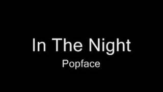 In The Night - Popface