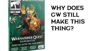 Is White Dwarf Magazine TOAST?
