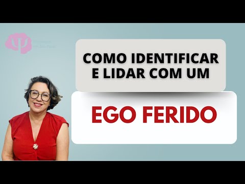 O QUE FERE O EGO DE UMA PESSOA E COMO ELA REAGE