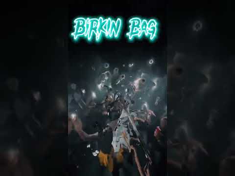 Frenna , JoeyAk - Birkin Bag [GELEKT]