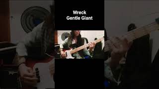 Gentle Giant - Wreck #bass #basscover #gentlegiant #progrock #progressiverock