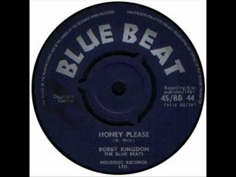 Bobby Kingdom & The Blue Beats - Honey Please