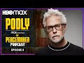 Podly: The Peacemaker Podcast | Ep. 8 with James Gunn | HBO Max