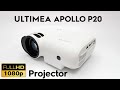ULTIMEA Apollo 20 1080p Projector Review - High quality Low cost