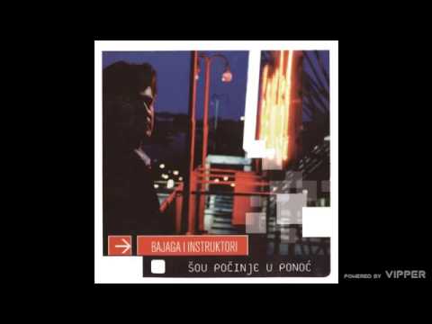 Bajaga i Instruktori - Bademi i so - (Audio 2005)