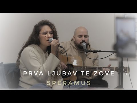 Speramus - Prva Ljubav te zove (cover)