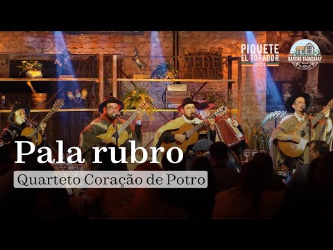 PALA RUBRO - Heart of a Potro Quartet | Show at Rancho Tabacaray