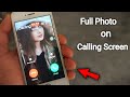 Full Photo On Calling Screen!! How to set Full  Photo On Calling Screen in iPhone
