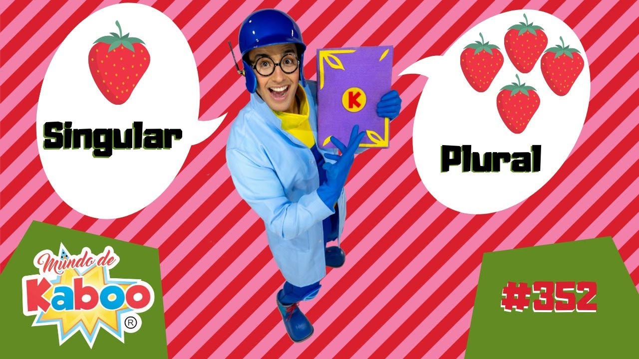 Singular e Plural | Vídeo Educativo Infantil | Mundo de Kaboo
