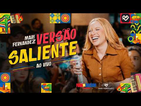 Mari Fernandez - VERSÃO SALIENTE (Mari no Barzinho - Ao Vivo em Fortaleza)