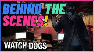 Watchdogs Behind The Scenes.