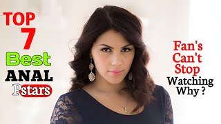 Top 7 Best Anal Prnstars Fan's Can't Stop Watching in July 2026