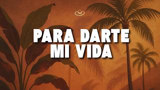 Elvis Crespo, Milly Quezada - Para Darte Mi Vida (Letra/Lyrics)