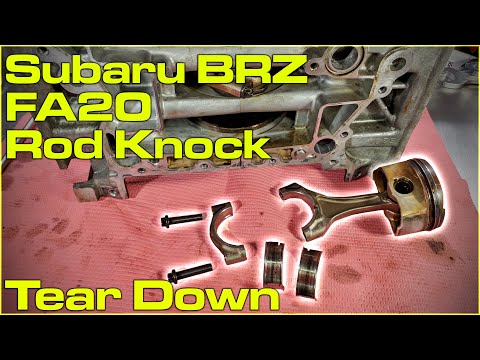Subaru BRZ FA20 Rod Knock - Tear Down