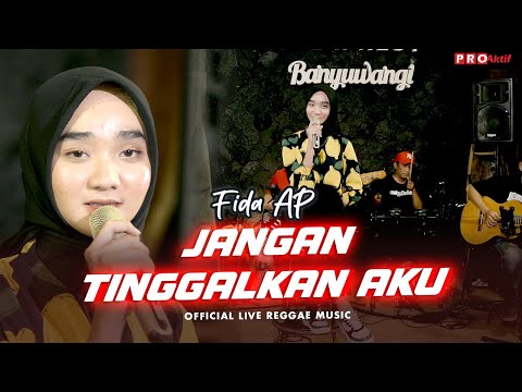 Fida AP - Jangan Tinggalkan Aku (Official Music Video) | Live Version