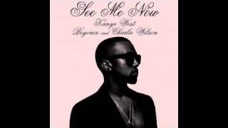 Kanye West-See Me Now (featuring Beyonce &amp; Charlie WIlson) | Good Ass Job (2010)