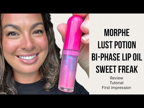 Morphe Lust Potion Bi-Phase Lip Oil Review | Shade Sweet Freak 💋 Hydrating & Glossy!