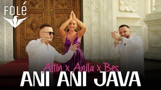 Altin Sulku x Anila Mimani x Bes Kallaku - Ani Ani Java (Official Video 4K) | Prod . MB Music
