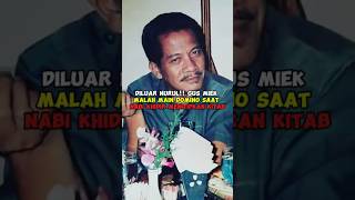 Download lagu Outside Nurul!! Gus Miek Playing Domino When Prophet Khidir Entrusts the Book #shorts mp3
