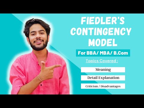 Fiedler's Contingency Model | Theory of Leadership | Explained in Detail for BBA / MBA