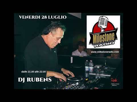 #Dj Rubens (Les Cigales) Milestone Radio session 28.07.2023