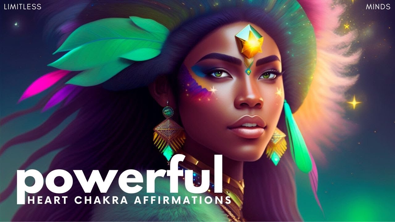💚Chakra Affirmations: Powerful Heart Chakra Affirmations💚