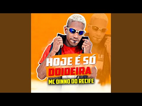 Hoje É Só Doideira