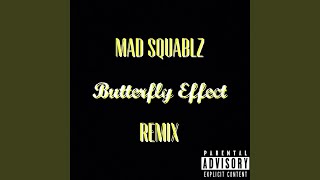 Butterfly Effect (Remix)