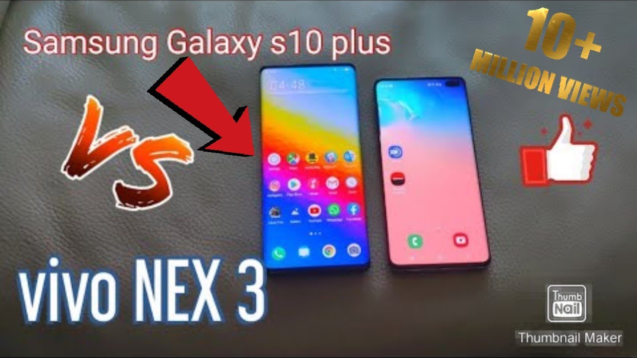 Samsung Galaxy s10 plus vs vivo NEX 3!