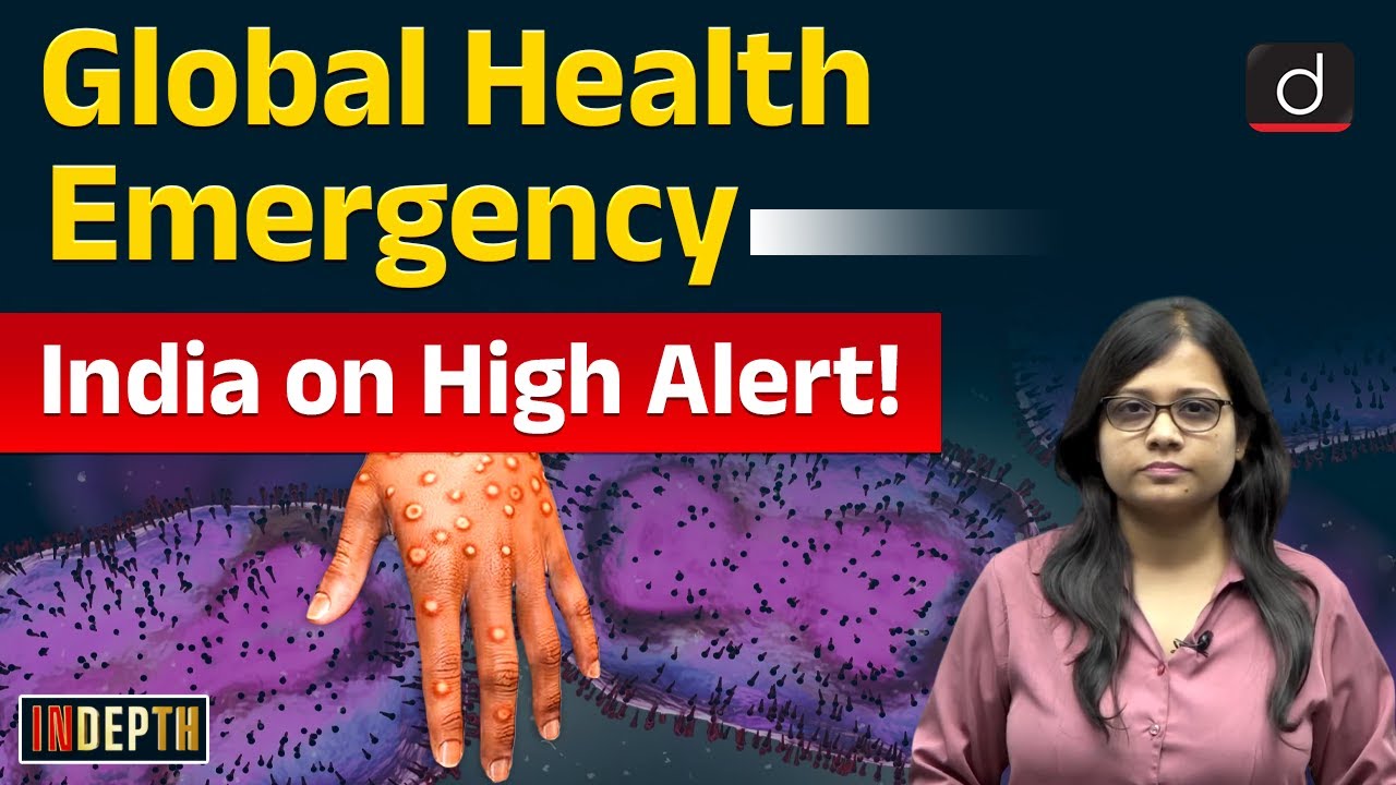 Mpox Outbreak India on High Alert | Monkey Pox | Indepth | UPSC | Drishti IAS English