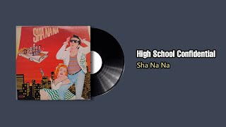 High School Confidential - Sha Na Na (1973)