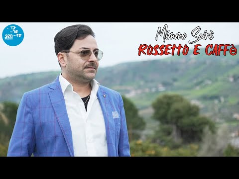 Mimmo Scirè - Rossetto e caffè ( Ufficiale 2025 )