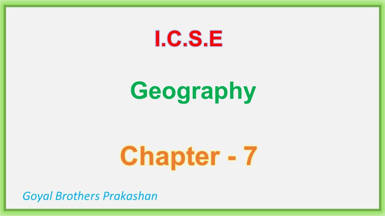 ICSE Geography Ch - 7 Water Resources