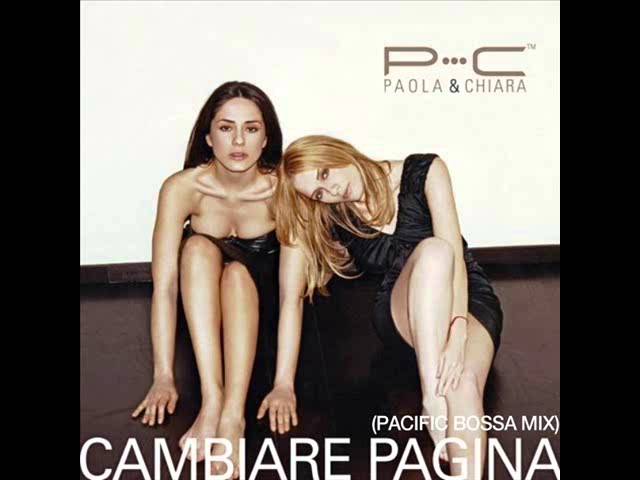 Paola & Chiara - Cambiare Pagina (Radio Edit)