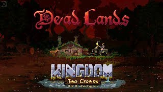 Kingdom Two Crowns Android/iOS Gameplay. Dead Lands