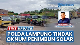 Polda Lampung Bertindak! Akan Tindak Tegas Oknum Penimbun Solar, Imbas Antrean Panjang SPBU