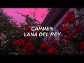 Carmen Lana Del Rey Lyrics