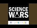 Science Wars (Acapella Parody) 