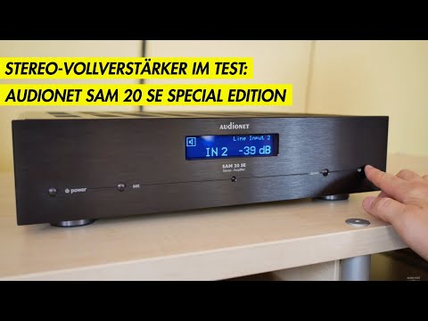 Audionet SAM 20 SE - HiFi / High End Vollverstärker - Kurztest / Preview