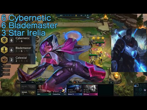 6 Cybernetic + 6 Blademaster 3 Star Irelia Carry (TFT S3)