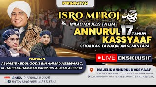 Download lagu 🔴Peringatan Isra Mi'raj & Milad Majelis Ta'lim Annurul Kassyaaf ke 17 Sekaligus Tawaqufan sementara mp3