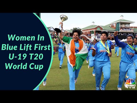 ICC U-19 Women's T20 World Cup final: Women in Blue Bring Home World Cup Title | Indian Team