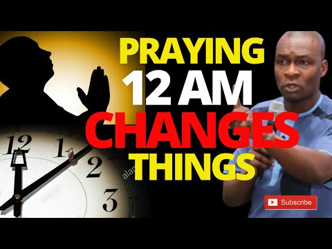 PRAYING AT 12 am IS A GAME CHANGER | APOSTLE JOSHUA SELMAN